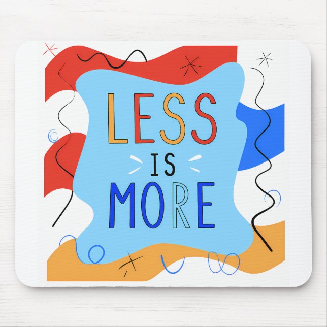 Vibrant "Less Is More" Abstract Graphic Mouse Mat (Front)