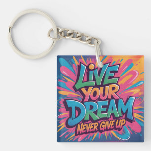 Vibrant "Live Your Dream" Graffiti Wall Art Key Ring
