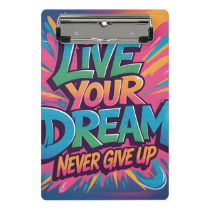Vibrant "Live Your Dream" Graffiti Wall Art Mini Clipboard