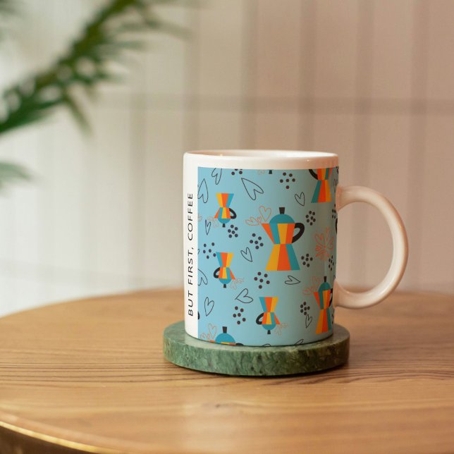 Vibrant Oranges Blues Coffee Lovers Quote Coffee Mug (Vibrant Coffee Pot Pattern Mug)