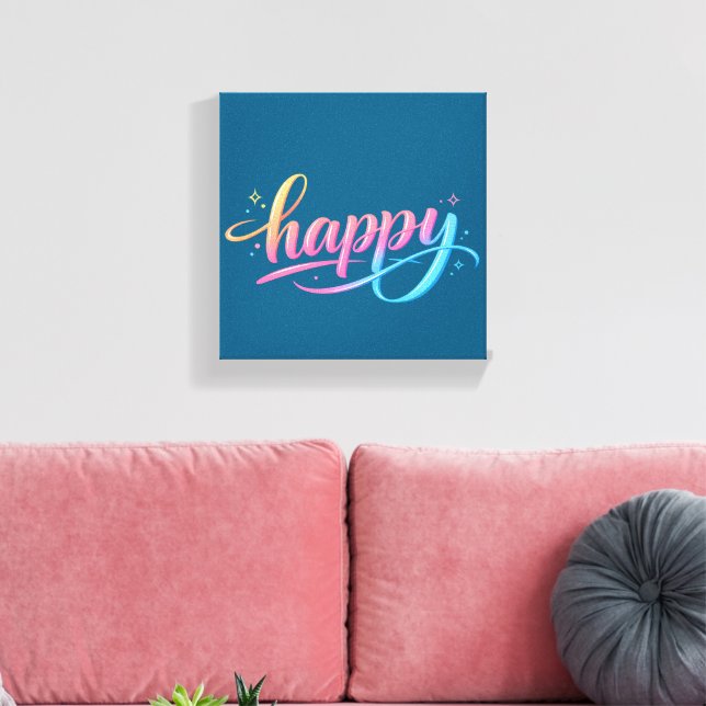 Vibrant Pastel Gradient HAPPY Typography - Modern  Canvas Print (Insitu(LivingRoom))