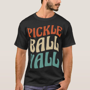 Vibrant Pickle Ball Yall Typography T-Shirt
