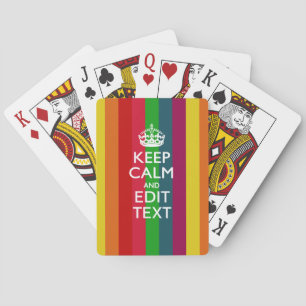 Vibrant Rainbow Keep Calm And Your Text Customise Playing Cards