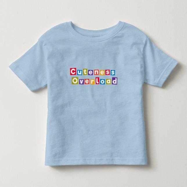 Vibrant Text Featuring Words Cuteness Overload Toddler T-Shirt (Front)
