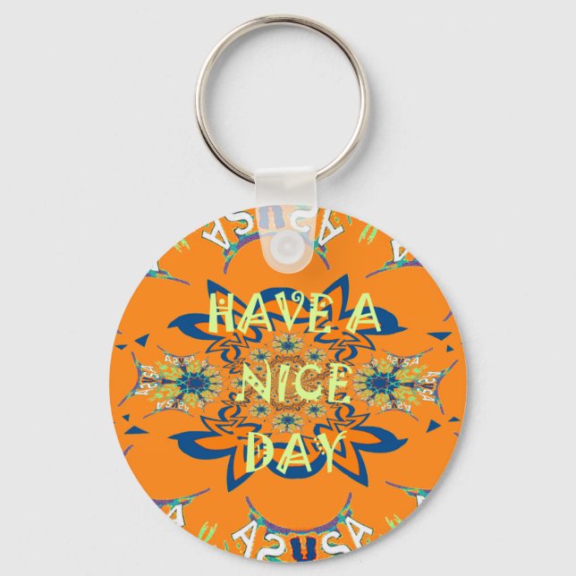Vibrant Wishes: Have a Nice Day Art Print Design Key Ring (Front)