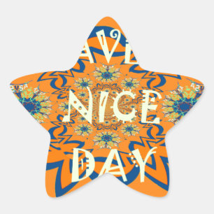 Vibrant Wishes: Have a Nice Day Art Print Design Star Sticker