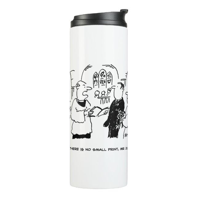 Vicar Says There's No Small Print Cartoon Thermal  Tumbler (Rotated Left)