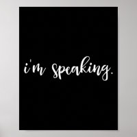 Vice President I'm Speaking Kamala Harris