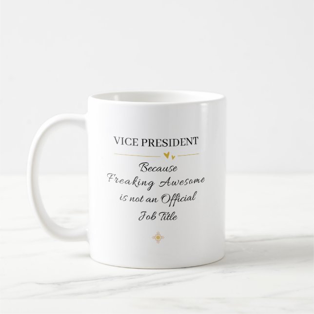 Vice President Officer Office Quote Coffee Mug (Left)