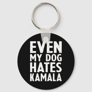 Vice President Vp Even My Dog Hates Kamala Harris Key Ring