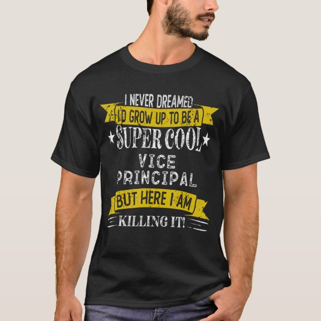 Vice Principal Job Title Professions T-Shirt (Front)
