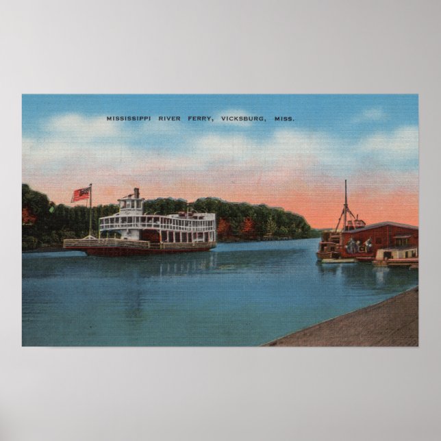 Vicksburg, MS - View of Mississippi River Ferry Poster (Front)
