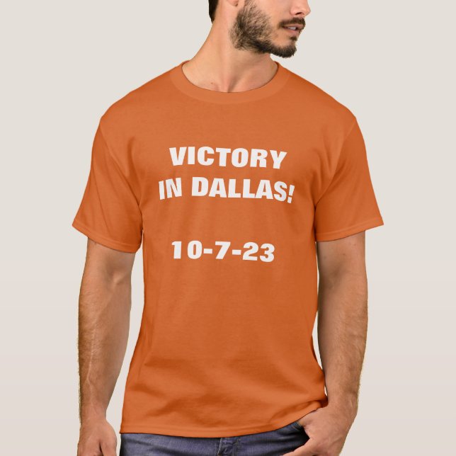 VICORY IN DALLAS T-Shirt (Front)