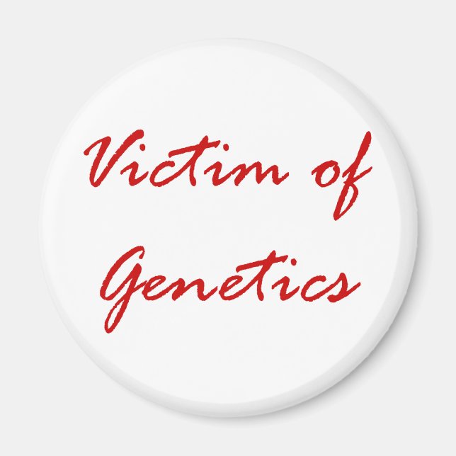 Victim of Genetics Magnet (Front)