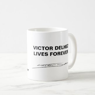 Victor Delhez lives forever coffee mug