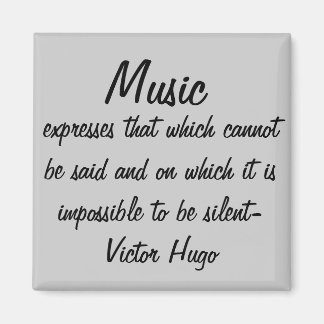 Victor Hugo Quote Music Expresses  Magnet