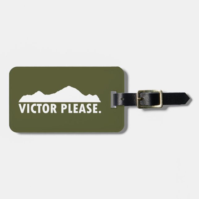 Victor Idaho Please Luggage Tag (Front Horizontal)