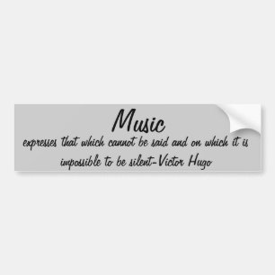 Victor Quotes Music expresses Bumper Sticker