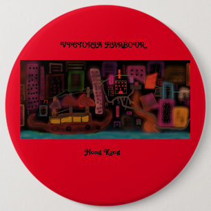 Victoria Harbour, Hong Kong 1960's- 6 Cm Round Badge