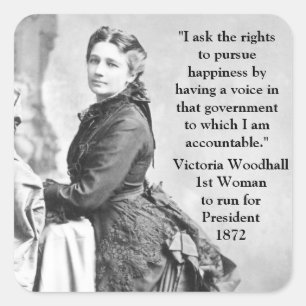victoria Woodhull 1st Woman Presidential Candidate Square Sticker