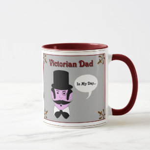 Victorian Dad "In My Day" Mug
