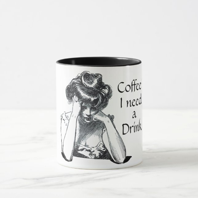 Victorian gibson girl I need a drink funny quote  Mug (Center)