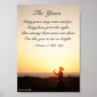 Victorian poem "The Years" Poster