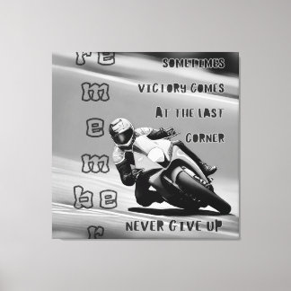 Victory at the Last Corner Never Give Up Mono Canvas Print