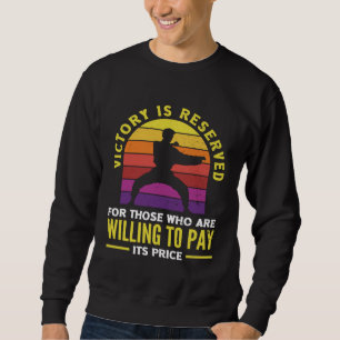 Victory Is Reserved Aikido Karate Jiu Jitsu 1 Sweatshirt