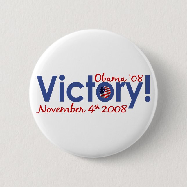 Victory Obama Wins 2008 6 Cm Round Badge (Front)