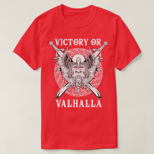 Victory or Valhalla Viking 2 T-Shirt (Design Front)