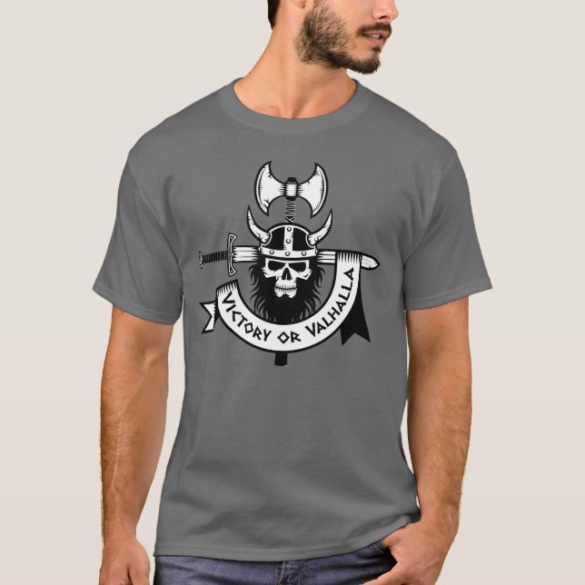 Victory or Valhalla Viking T-Shirt (Front)