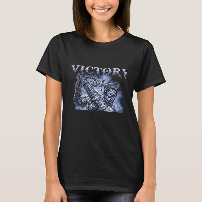 Victory or Valhalla  Viking Warrior V1  Norse Myth T-Shirt (Front)