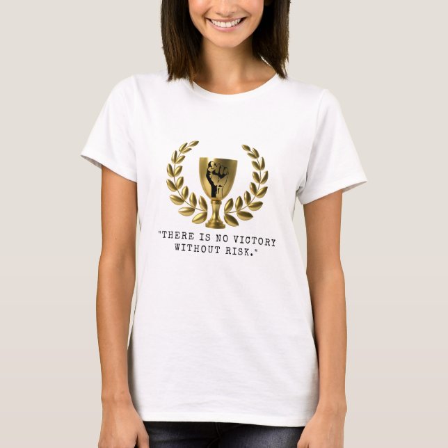 VICTORY QUOTE T-Shirt (Front)