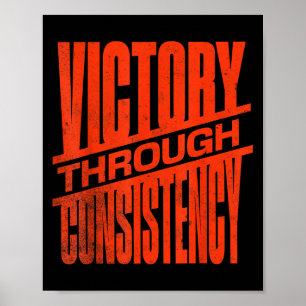 Victory Through Consistency Motivational Insration Poster