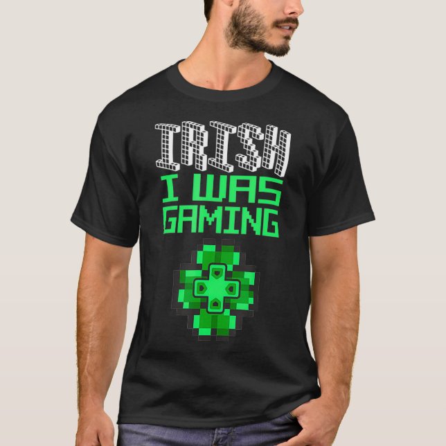 Video Game Gaming St Patricks Day Gamer T s For Bo T-Shirt (Front)