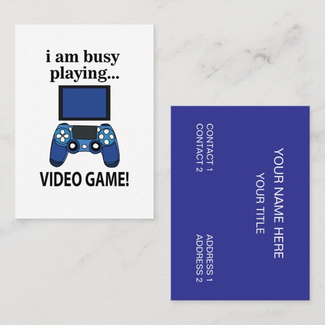 Video Game I am Busy Playing Video Game  Business Card (Front/Back)