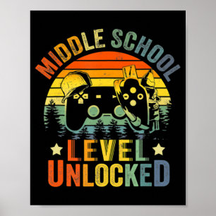 Video Game Level Unlocked Middle School Back to Sc Poster
