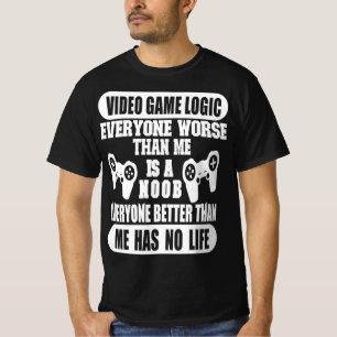 Video Game Logic T-Shirt