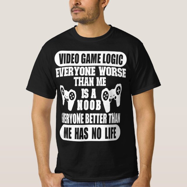 Video Game Logic T-Shirt (Front)