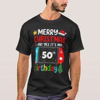 Video Game Lover Merry Christmas Yes It's My 50Th T-Shirt