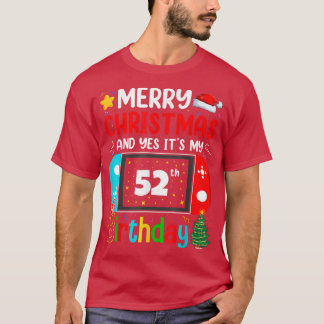 Video Game Lover Merry Christmas Yes It's My 52th  T-Shirt