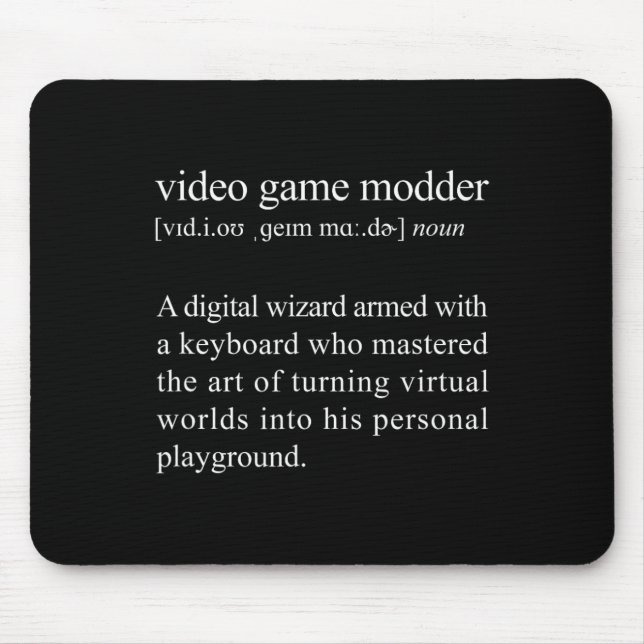 Video Game Modder Definition - Video Game Modding  Mouse Mat (Front)