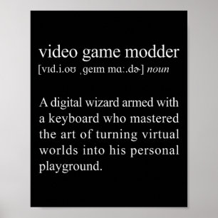 Video Game Modder Definition - Video Game Modding  Poster