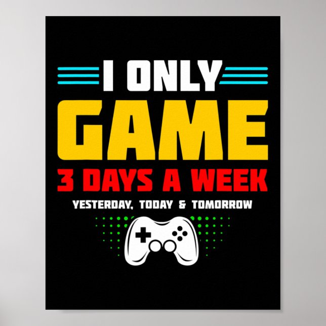 Video Game Player - Video Gamer - Gamer Meme - Fun Poster (Front)