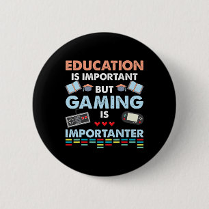Video Game T Shirt Education Is Important But Gami 6 Cm Round Badge