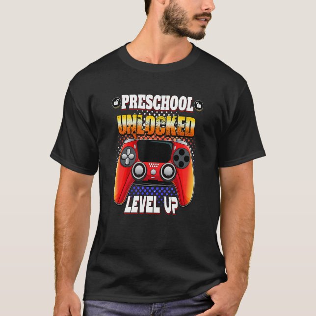 Video Gamer Back To School  Preschool Unlocked Lev T-Shirt (Front)