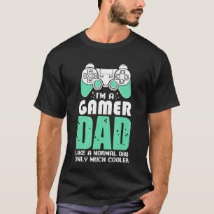 Video Gamer Daddy Daddy Gaming I'm A Gamer Dad T-Shirt