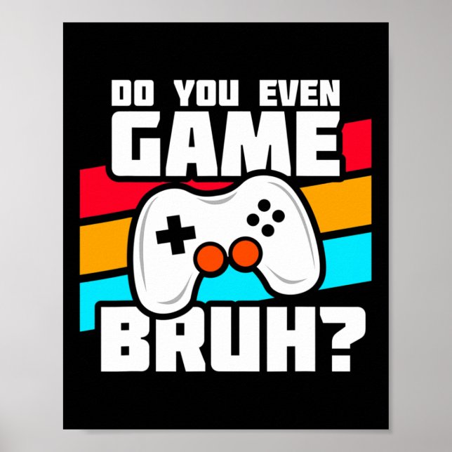 Video Gamer - Pc Console Gaming - Funny Video Game Poster (Front)