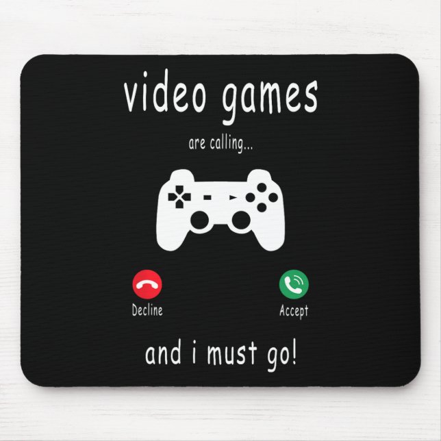 Video Games Are Calling And I Must Go - Funny Gami Mouse Mat (Front)